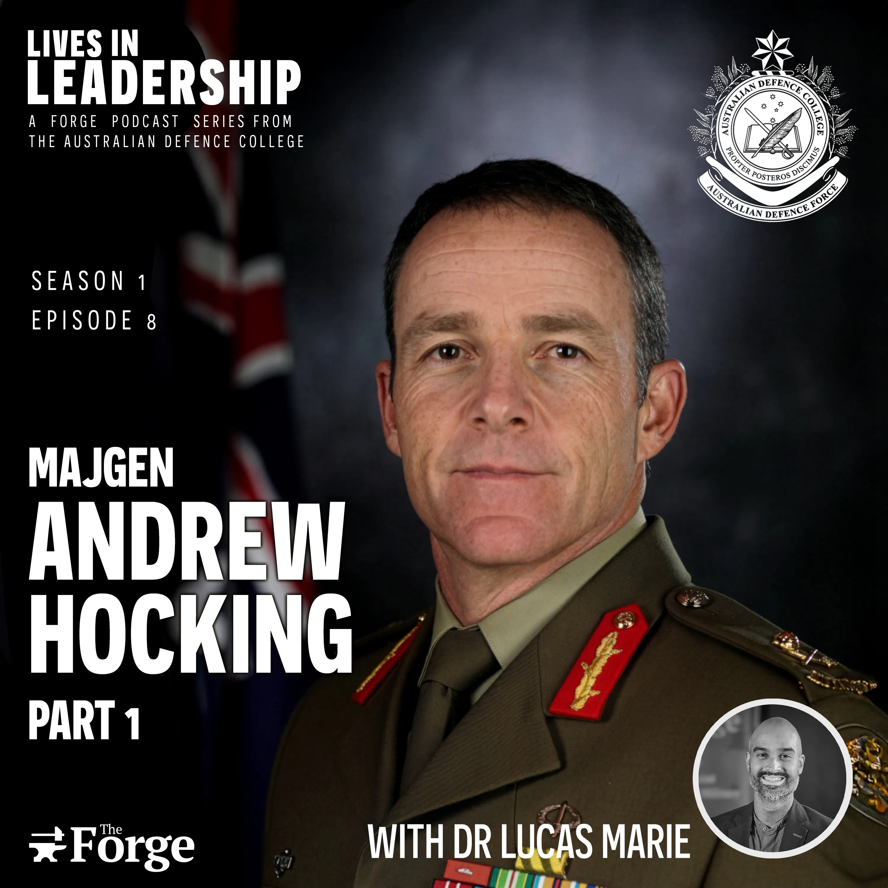 Podcast | Lives in Leadership: MAJGEN Andrew Hocking – Part 1 episode artwork