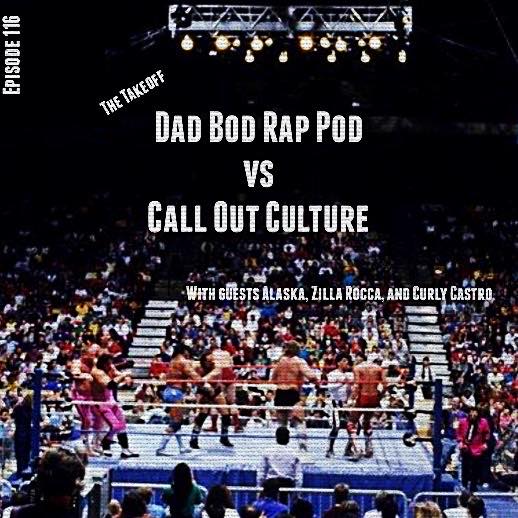 Episode 116- The Takeoff with guests Call Out Culture episode artwork