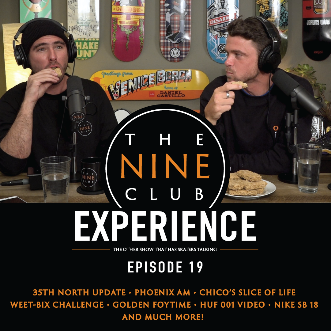 EXPERIENCE #19 - Daniel Castillo, 35th North Skateshop, Chico Brenes, Weet-Bix Challenge