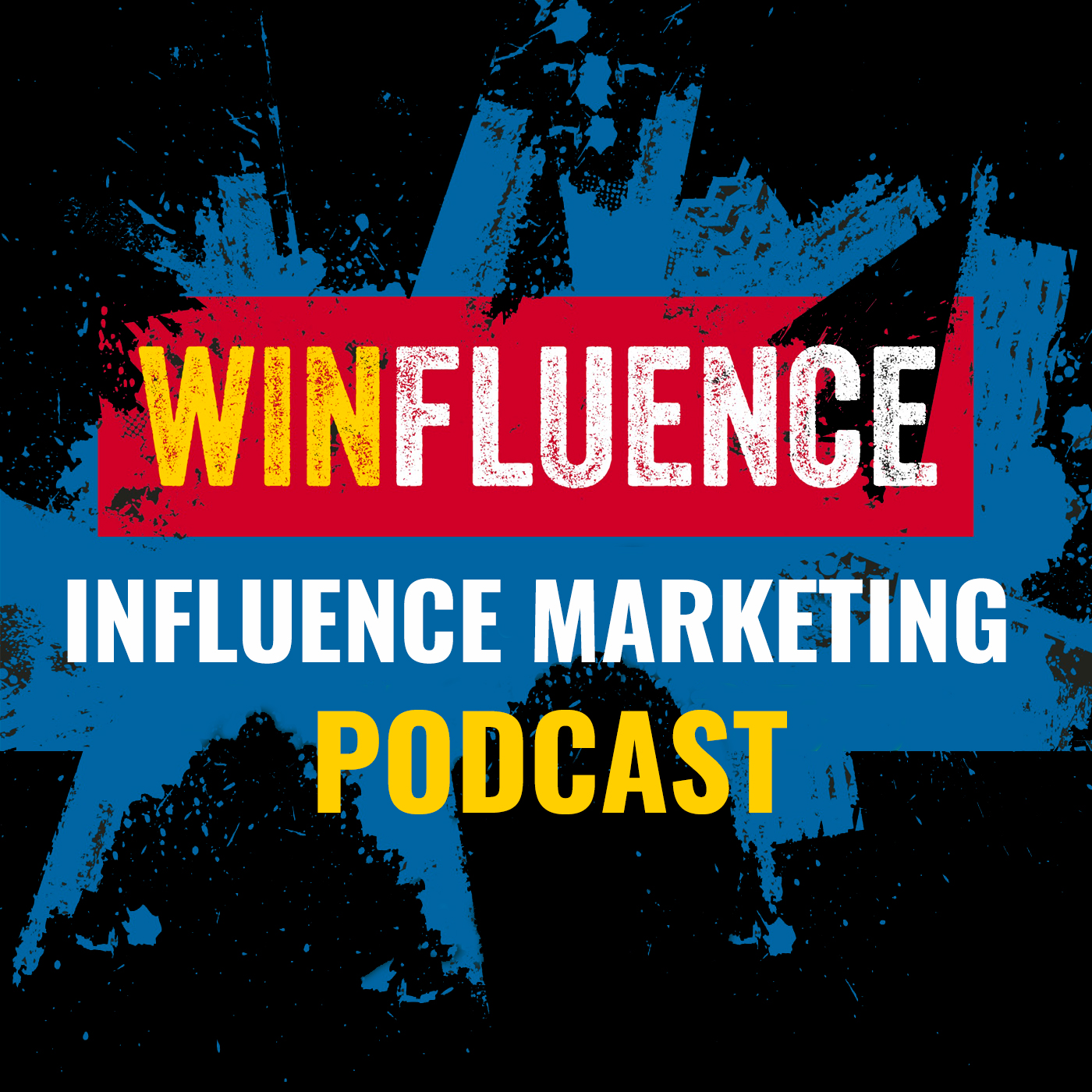 Winfluence - The Influence Marketing Podcast
