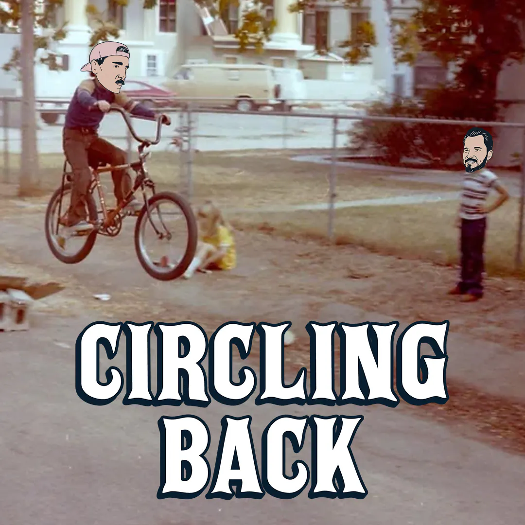 Seminal Moments from Childhood | Circling Back 5-13-26 episode artwork