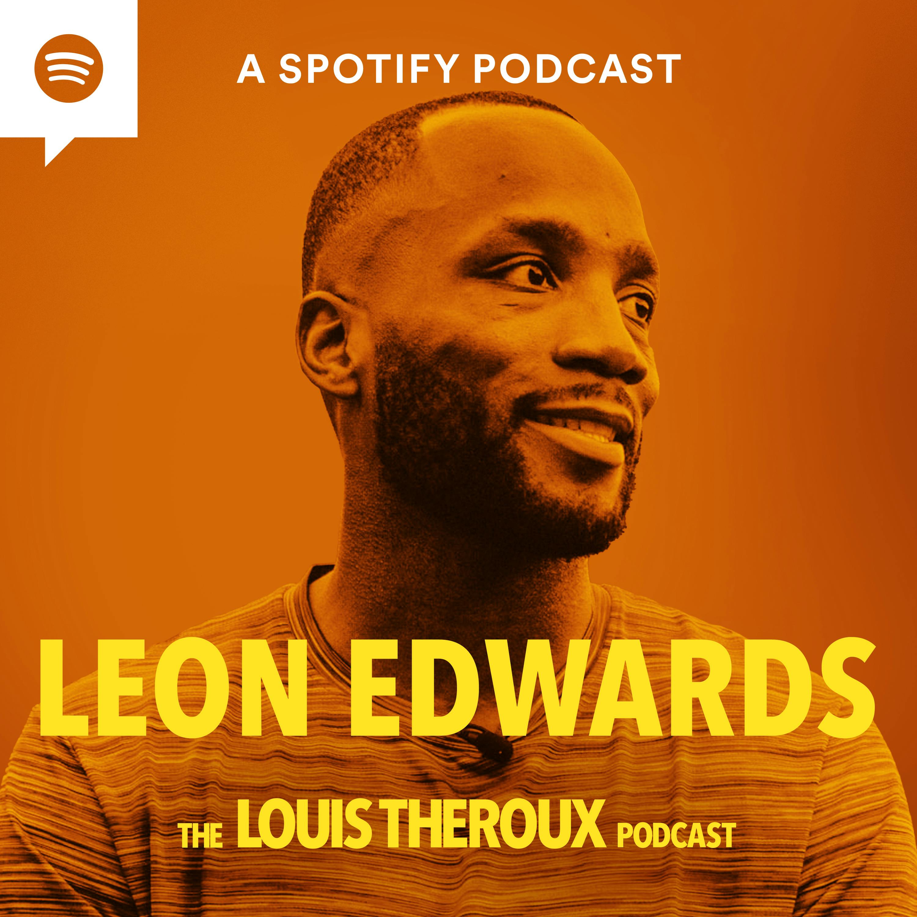 S4 EP4: Leon Edwards on rubbing shoulders with Andrew Tate, the time Donald Trump saw him fight, and how MMA saved his life