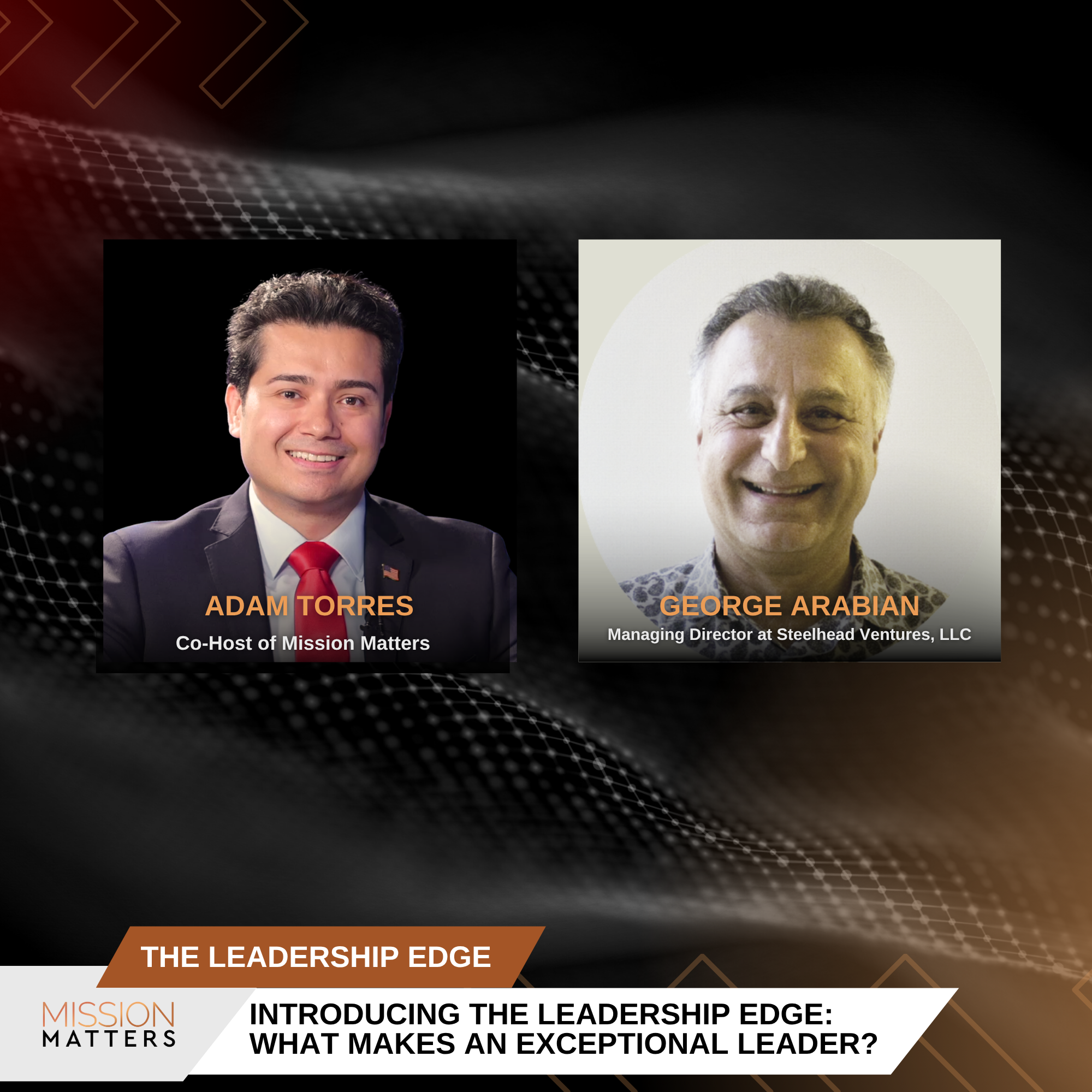 Introducing The Leadership Edge: What Makes an Exceptional Leader?