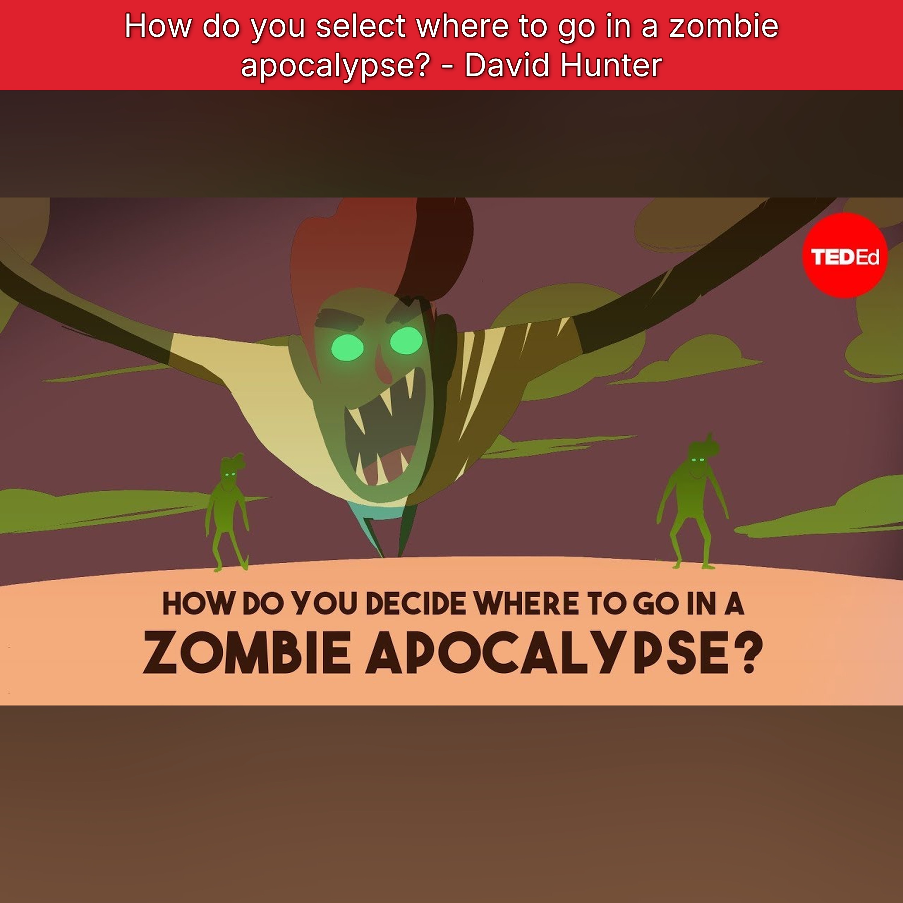 How do you select where to go in a zombie apocalypse? - David Hunter episode artwork