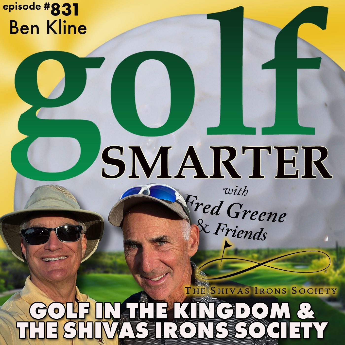 Golf In The Kingdom & The Shivas Irons Society with E.D. Ben Kline  | golf SMARTER #831 episode artwork