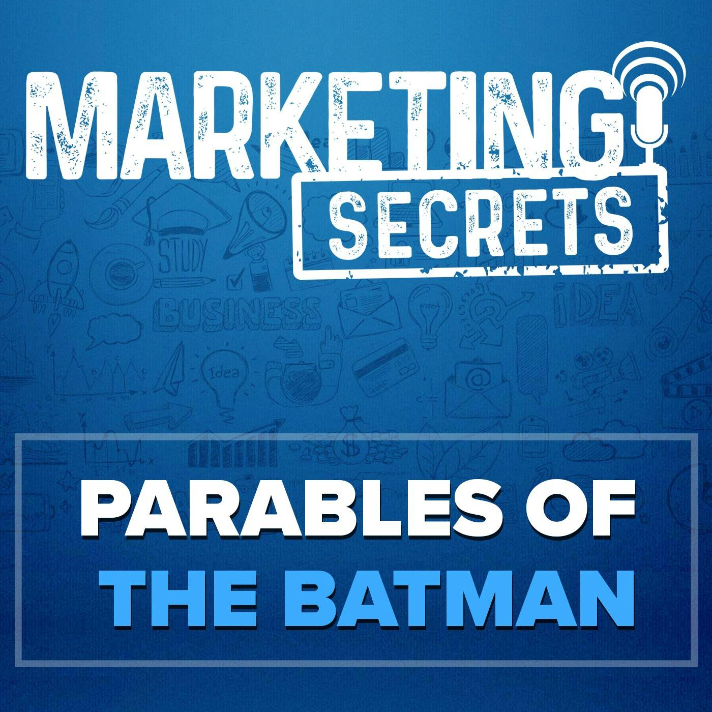Parables Of The Batman