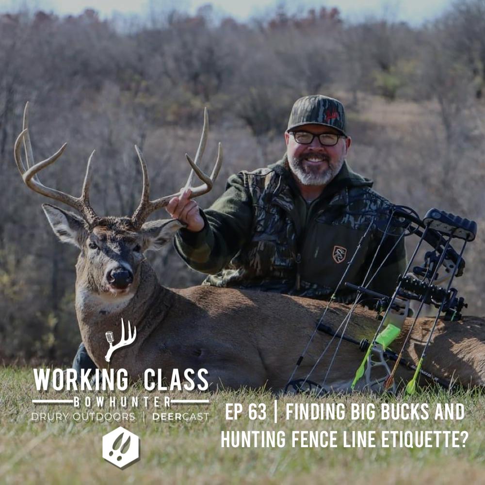 EP 63 | Finding Big Bucks and Hunting Fence Line Etiquette? With Dana Pace - WCDC