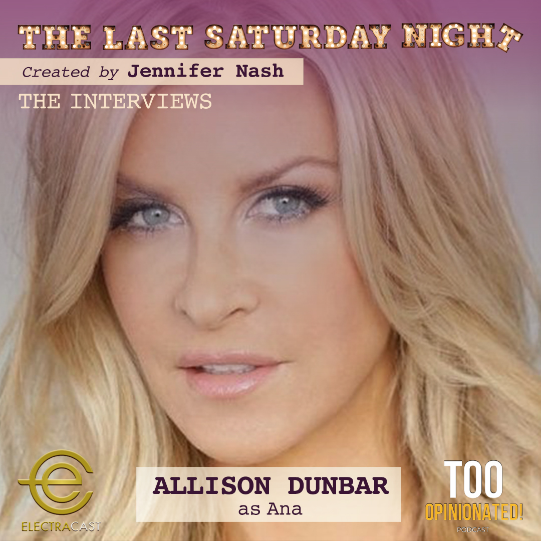 102. Allison Dunbar: The Last Saturday Night Interview