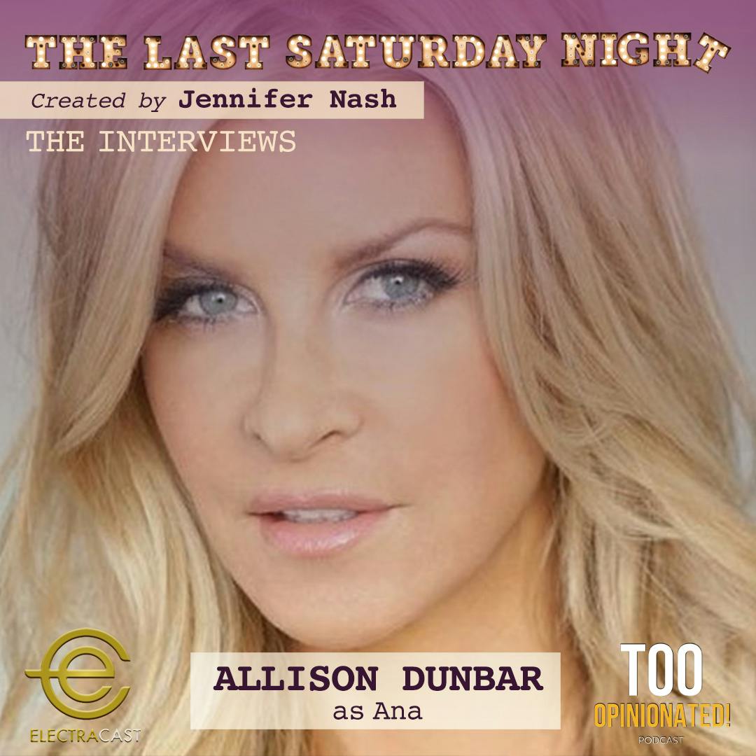 102. Allison Dunbar: The Last Saturday Night Interview 102. Allison Dunbar: The Last Saturday Night Interview