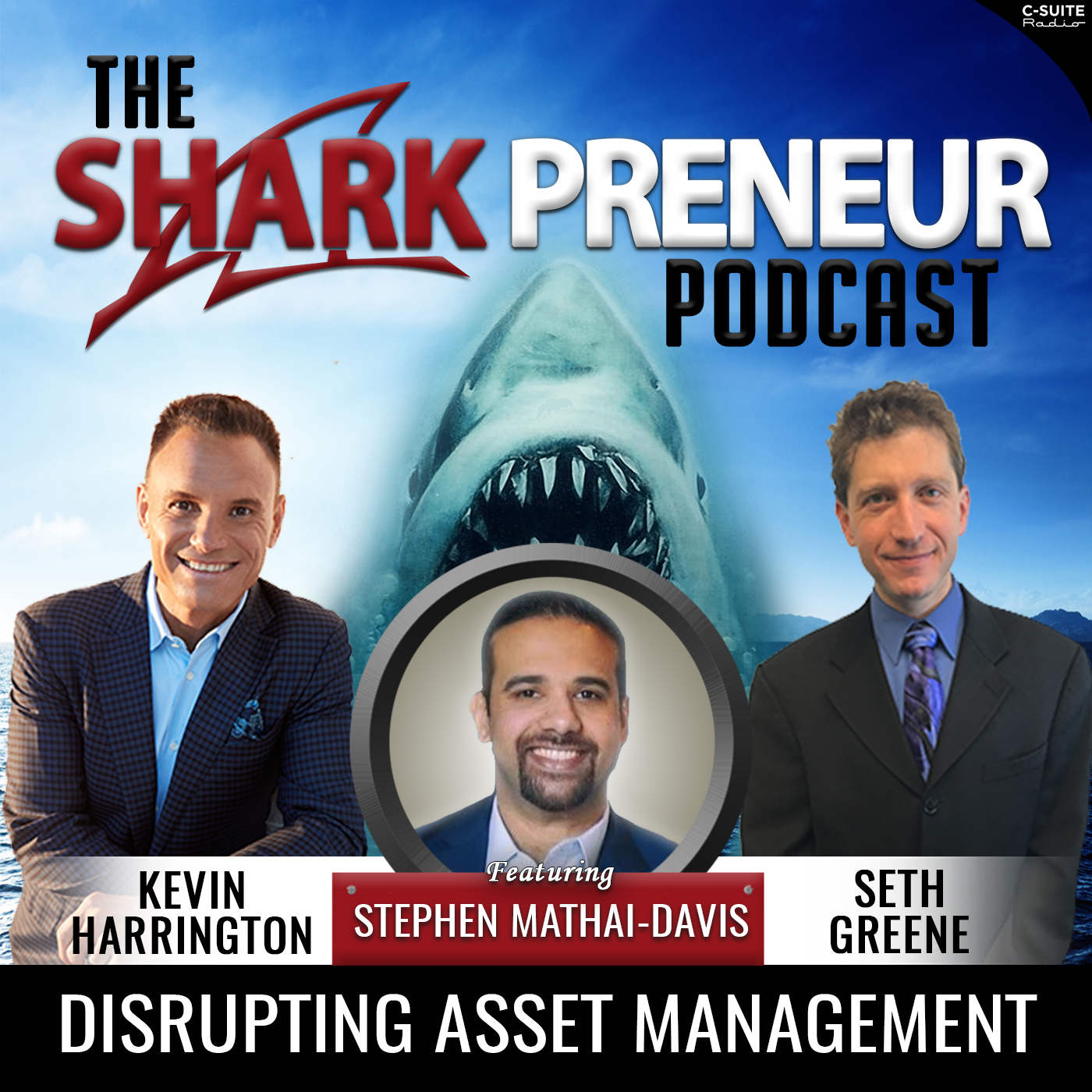 766: Disrupting Asset Management with Stephen Mathai-Davis