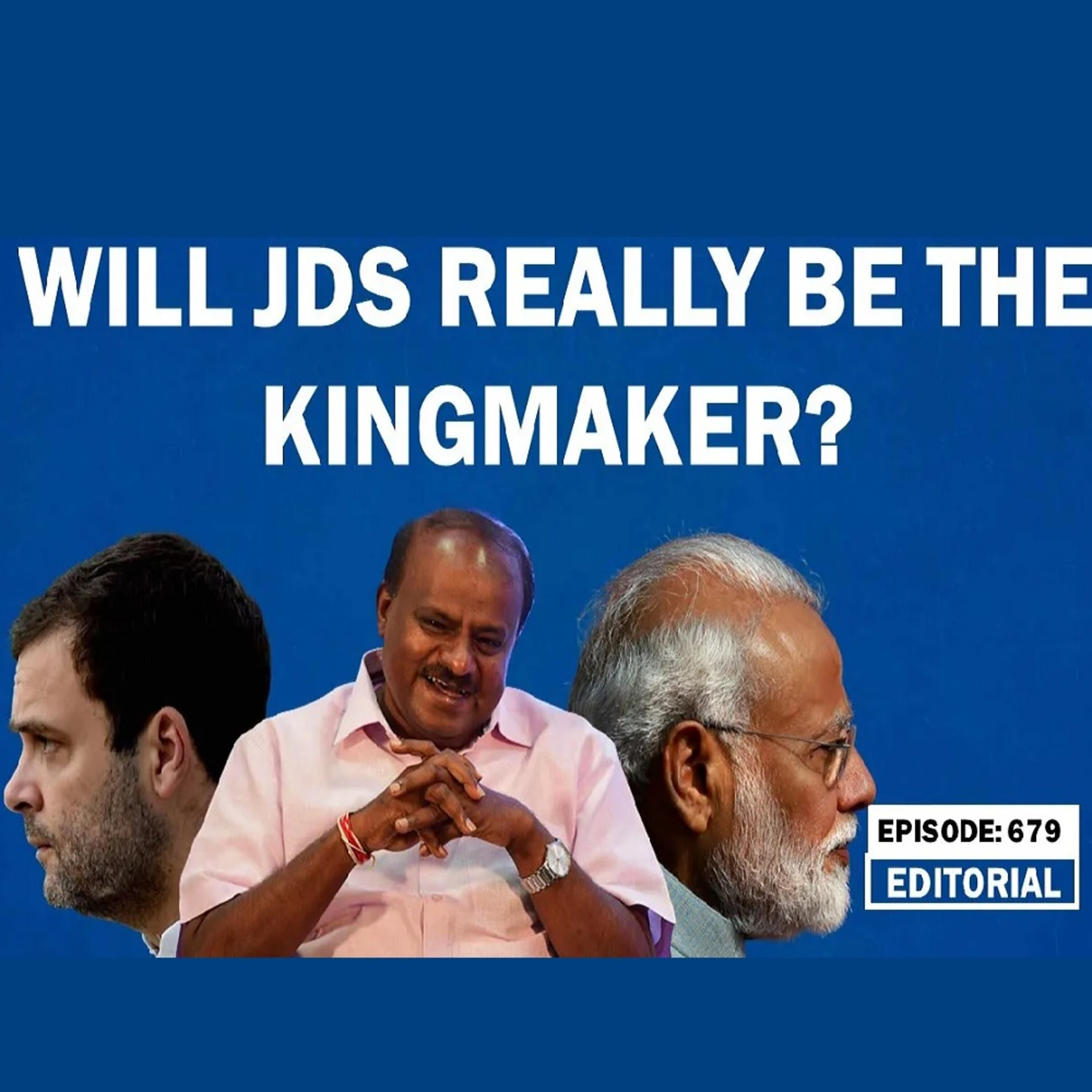 Editorial With Sujit Nair: Will JDS really be the kingmaker? episode artwork
