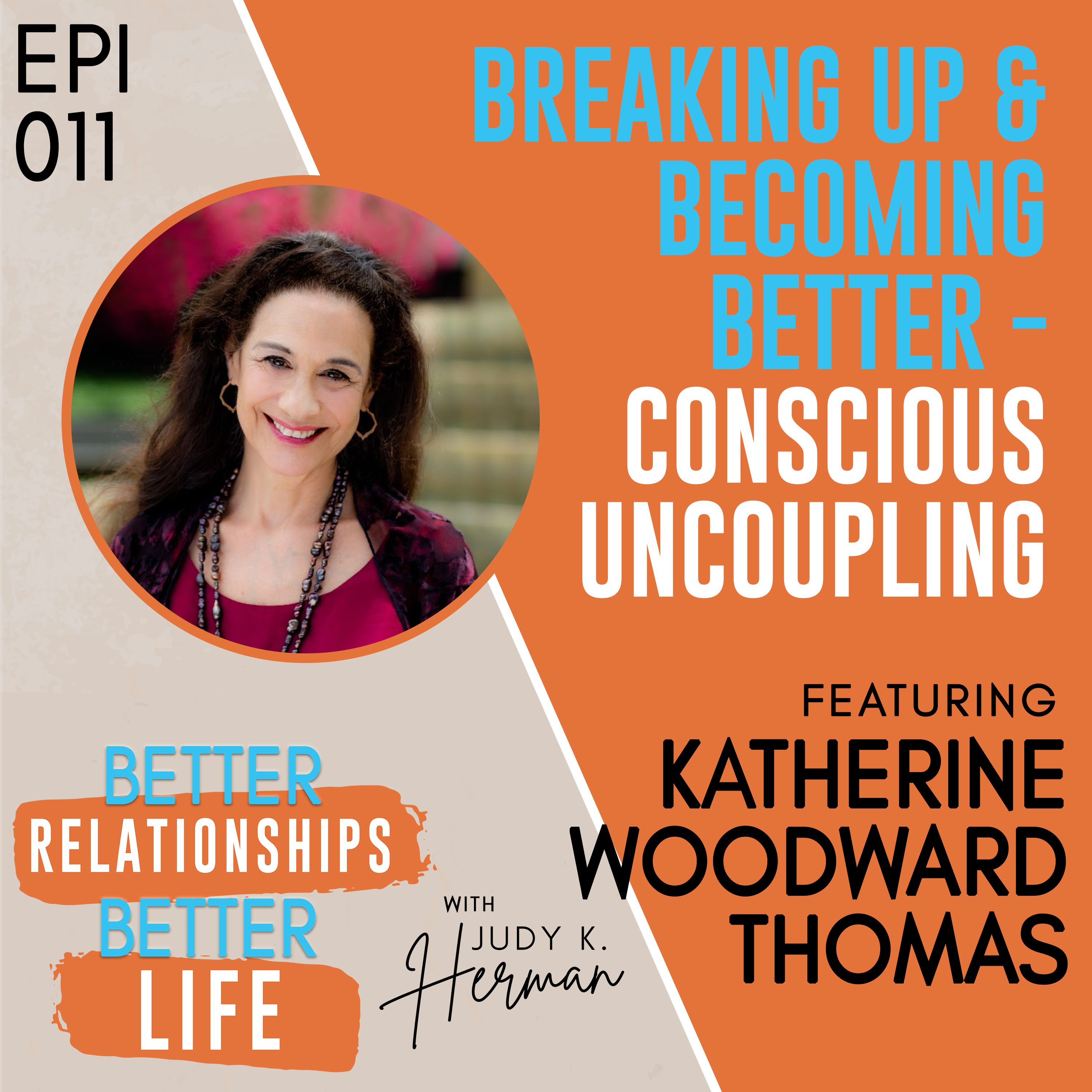 Better Relationships, Better Life