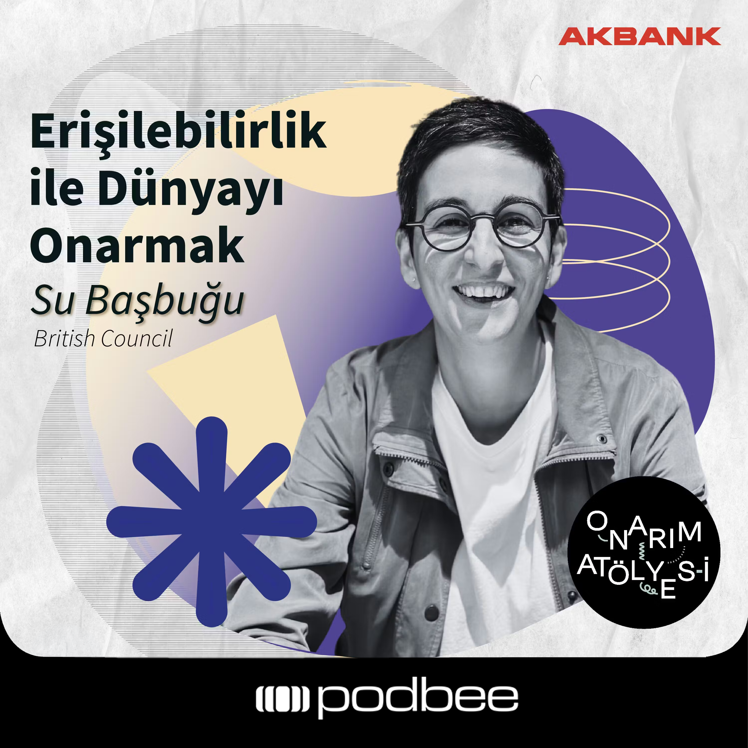 S2E26: Erişilebilirlik ile Dünyayı Onarmak // Konuk: Su Başbuğu