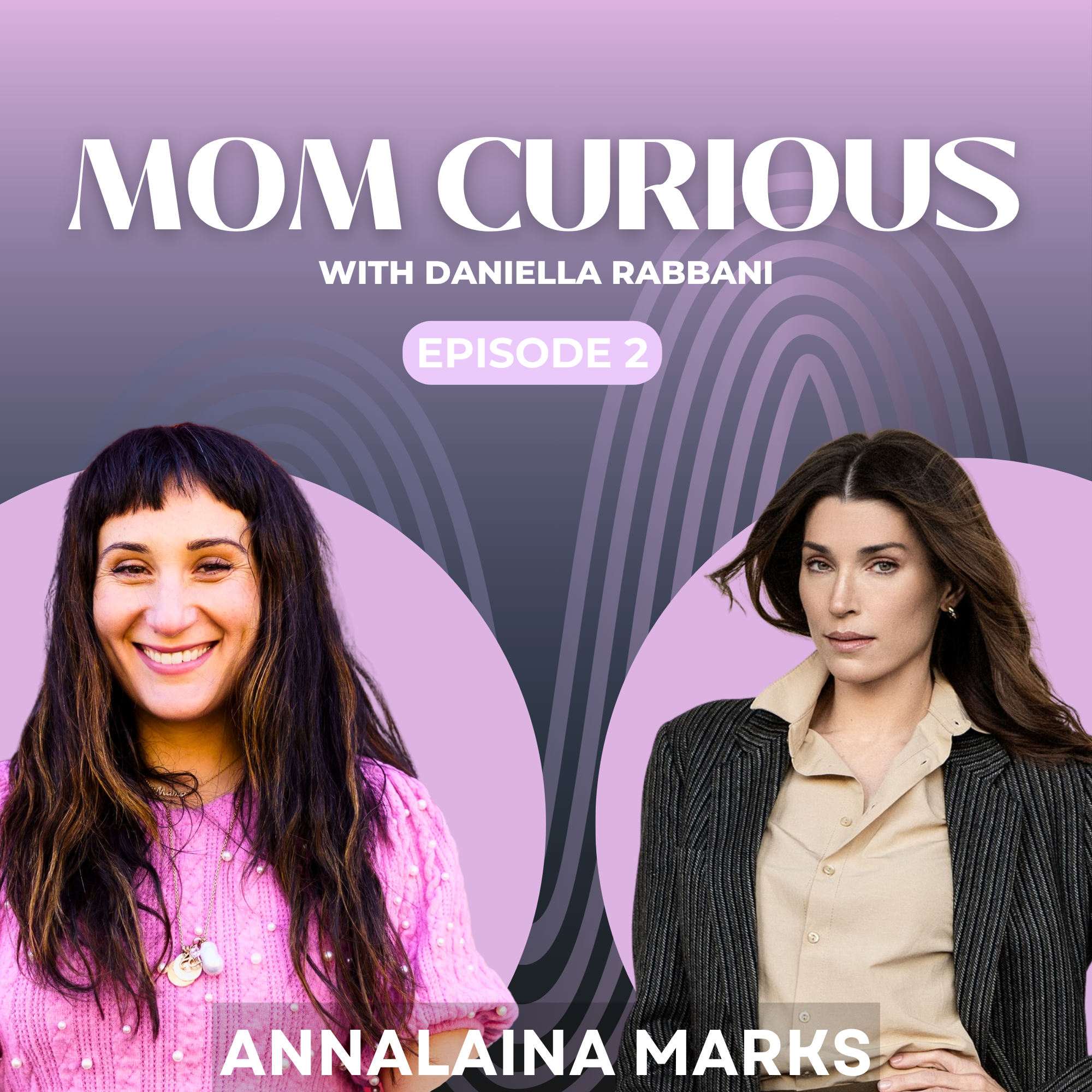Mom Curious - Annalaina Marks episode artwork
