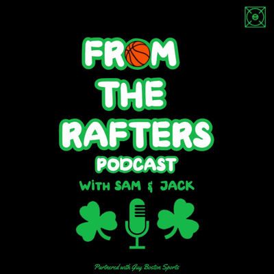 Episode 195: The Boston Celtics Are in the NBA Finals