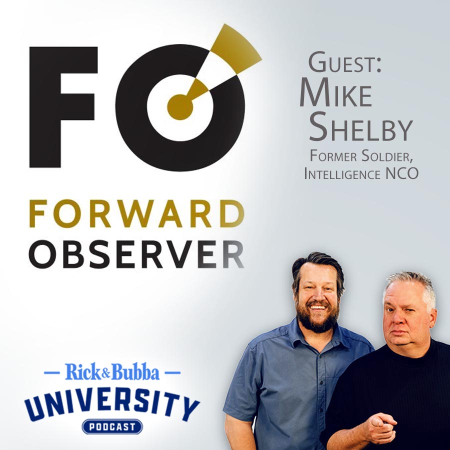 Ep 128 | Mike Shelby: Forward Observer