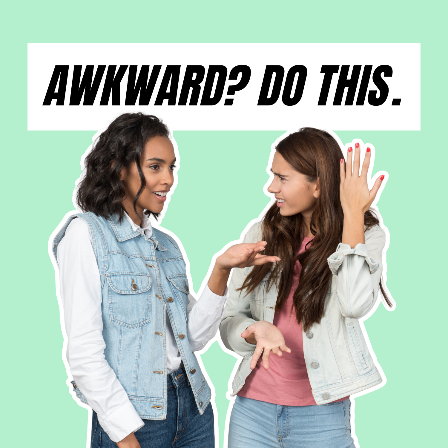 Handle Awkward Conversations Like a Pro