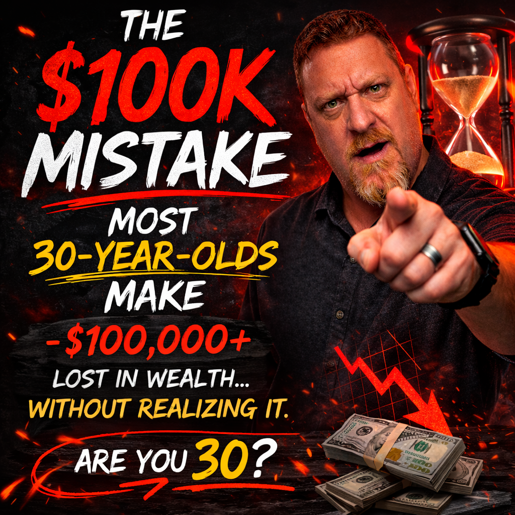 30 Years Old? You've Already Made This $100K Mistake