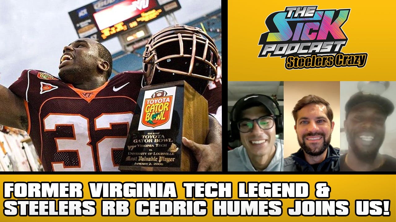 Steelers Talk #225 - Former Virginia Tech legend & Steelers RB Cedric Humes Joins Us! Steelers Talk #225 - Former Virginia Tech legend & Steelers RB Cedric Humes Joins Us!