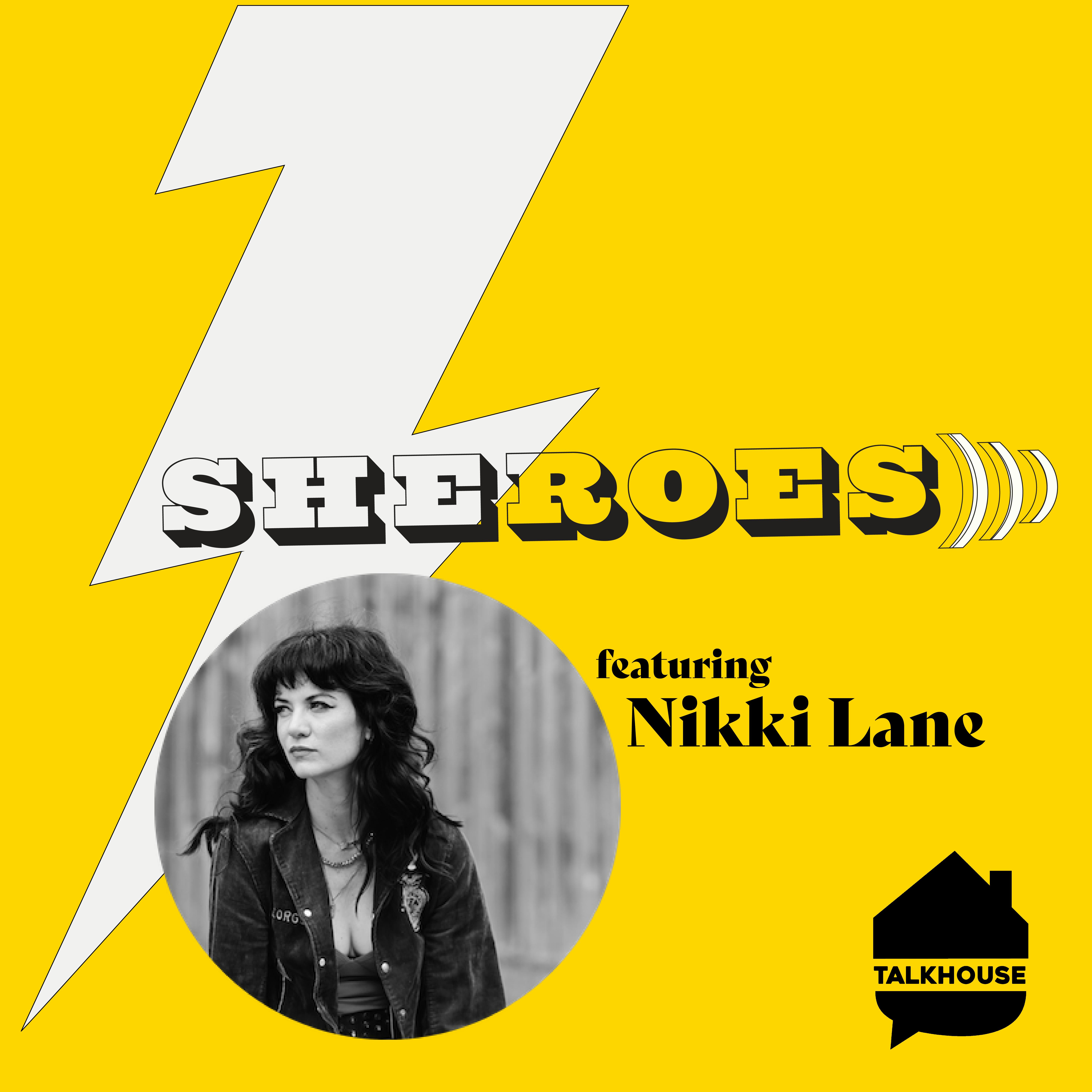 A SHERO's Journey: Nikki Lane