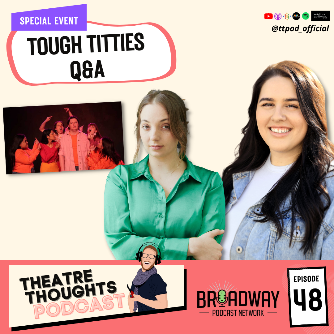 The Theatre Thoughts Podcast