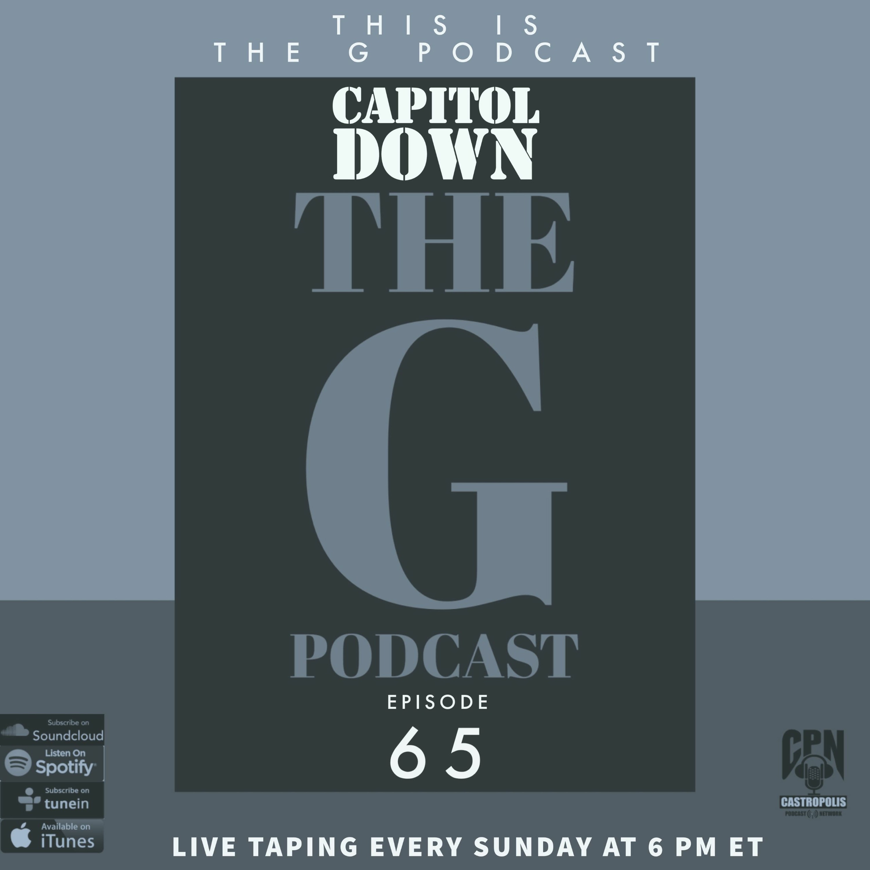 This Is The G Podcast Episode 65 Capitol Down episode artwork