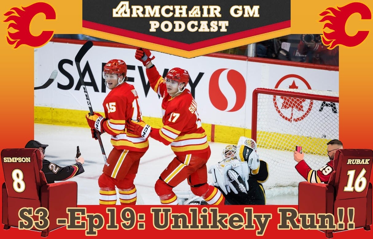 ArmChair GM Podcast S3 - Ep19 Unlikely Run!!