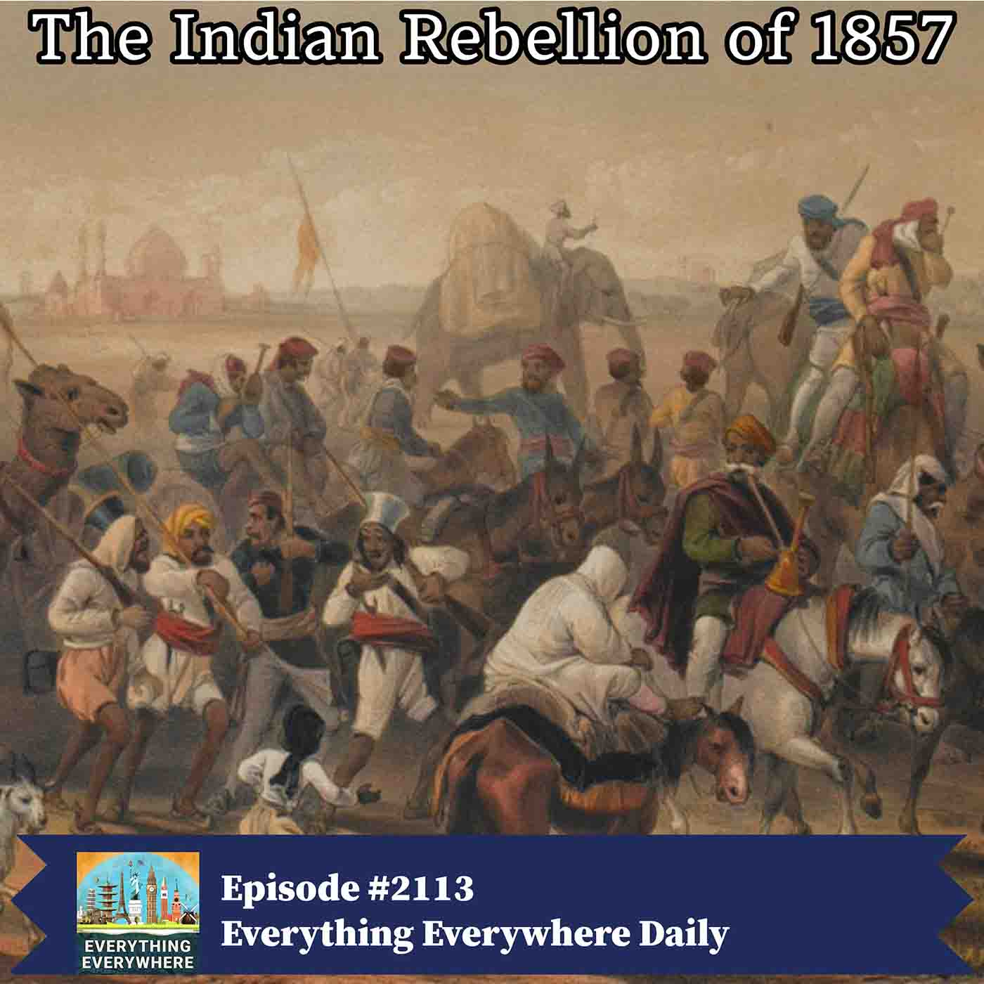 The Indian Rebellion of 1857