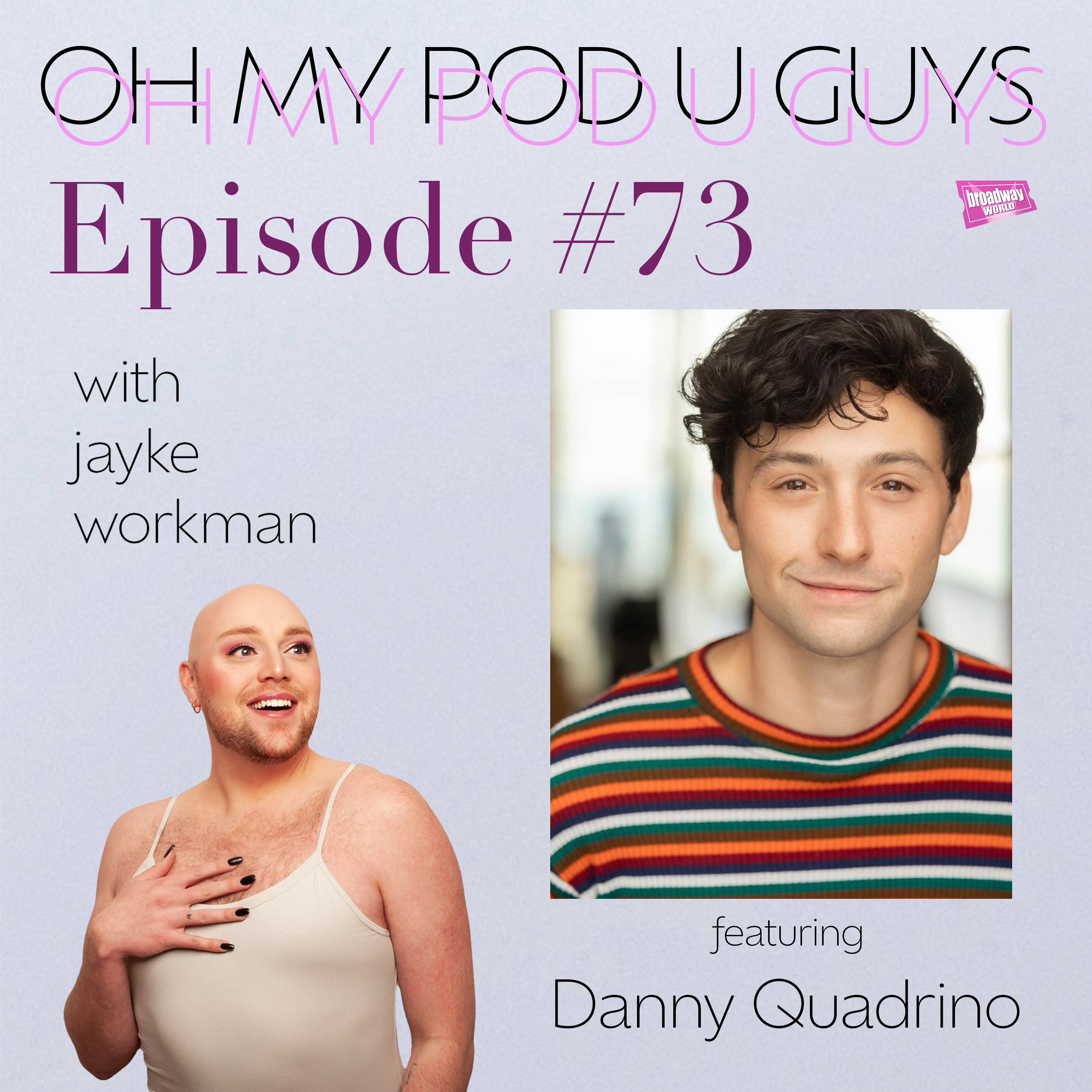 #73 It's a Matter of When with Danny Quadrino episode artwork