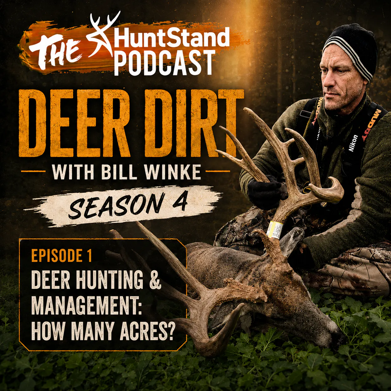 #256 - Deer Hunting & Management: How Many Acres? | DEER DIRT with Bill Winke episode artwork
