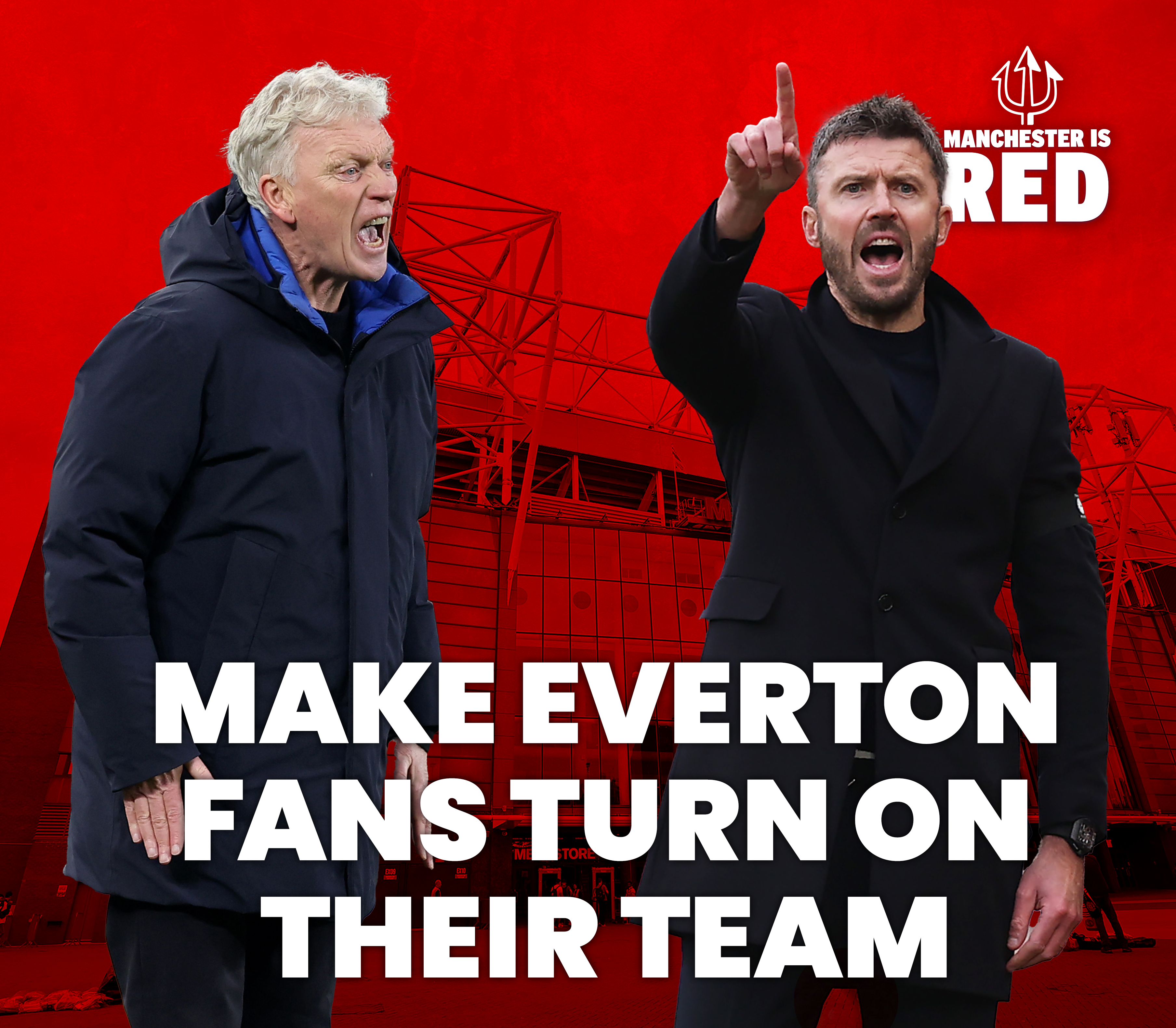 "Make the crowd TURN on their team": why hostile Everton fans could work in United's favour