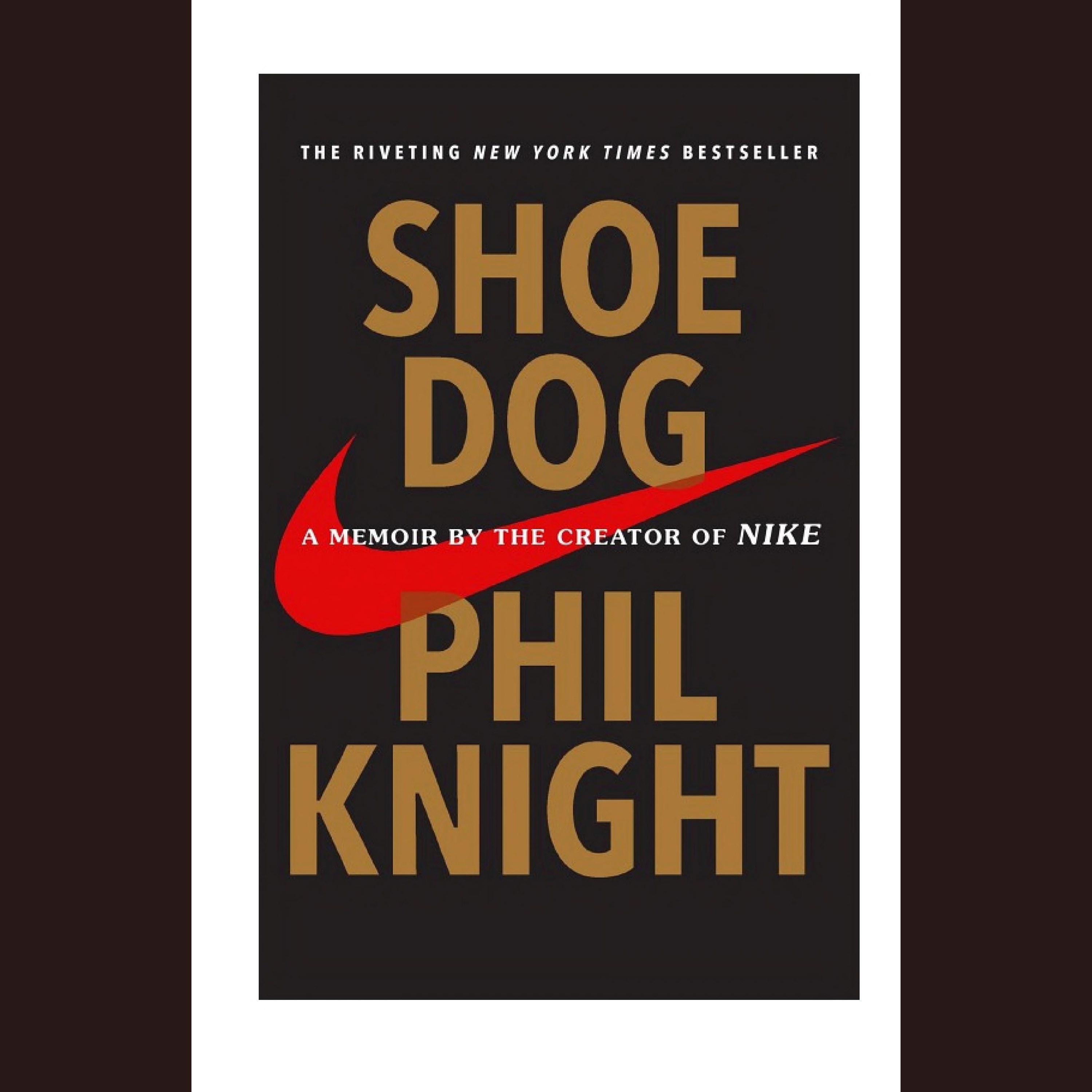 Shoe Dog: En självbiografi av Nike-grundaren Sammanfattning | Phil Knight episode artwork