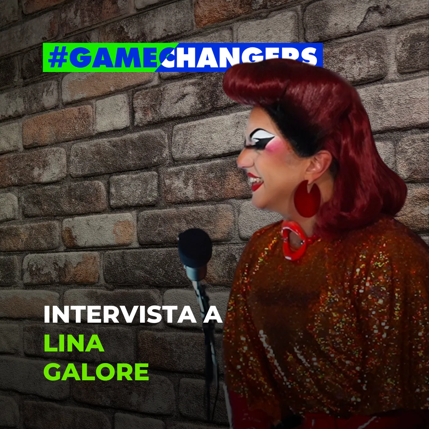 1 – Arte Drag, identità sessuale, diritti LGBTQIA+ con Lina Galore episode artwork