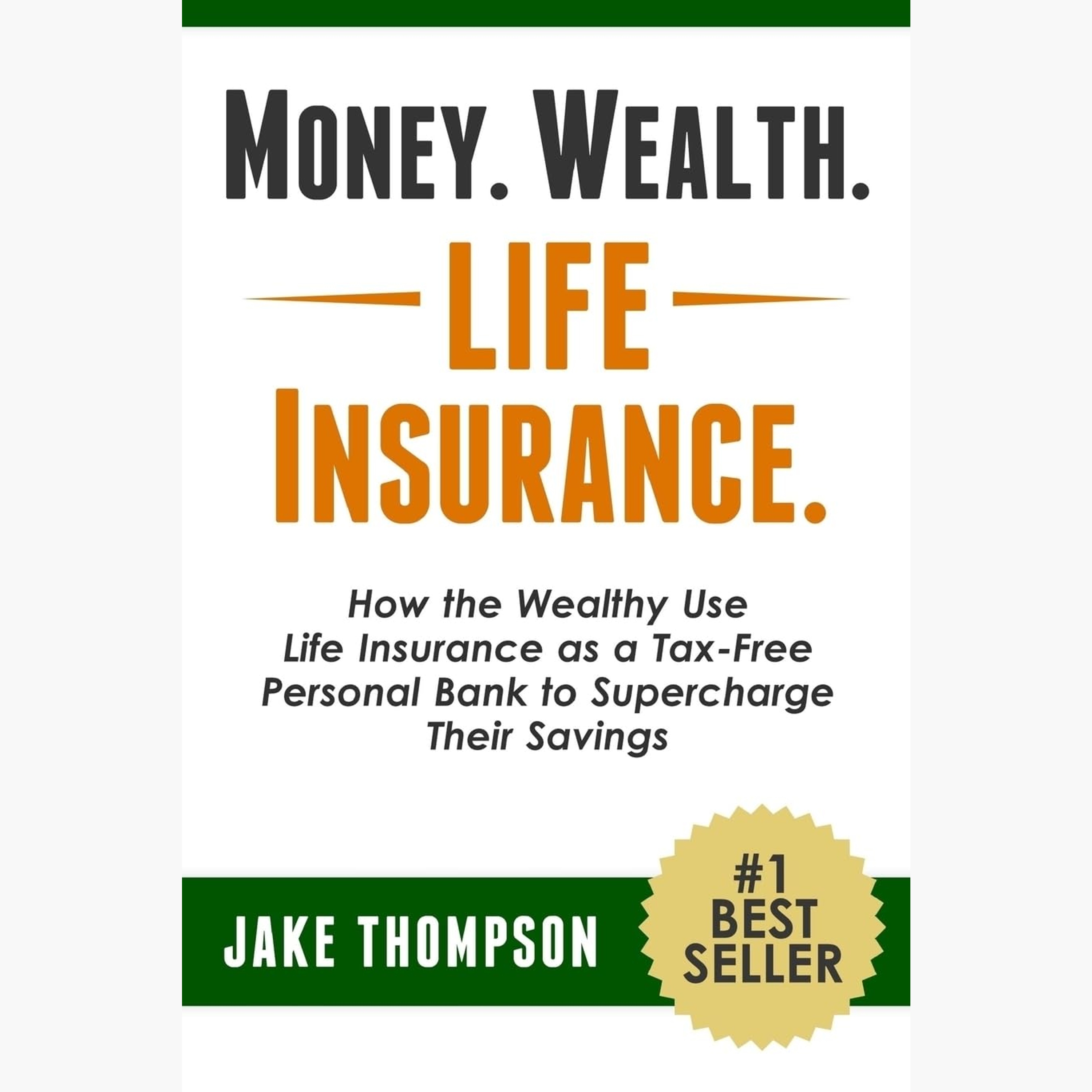 Money. Wealth. Life Insurance. Summary | Jake Thompson episode artwork