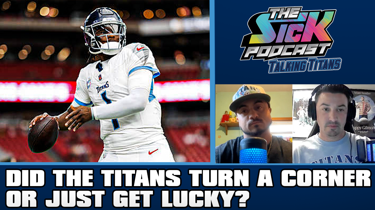 Titans Talk #166 - Did the Titans Turn a Corner or Just Get Lucky?
