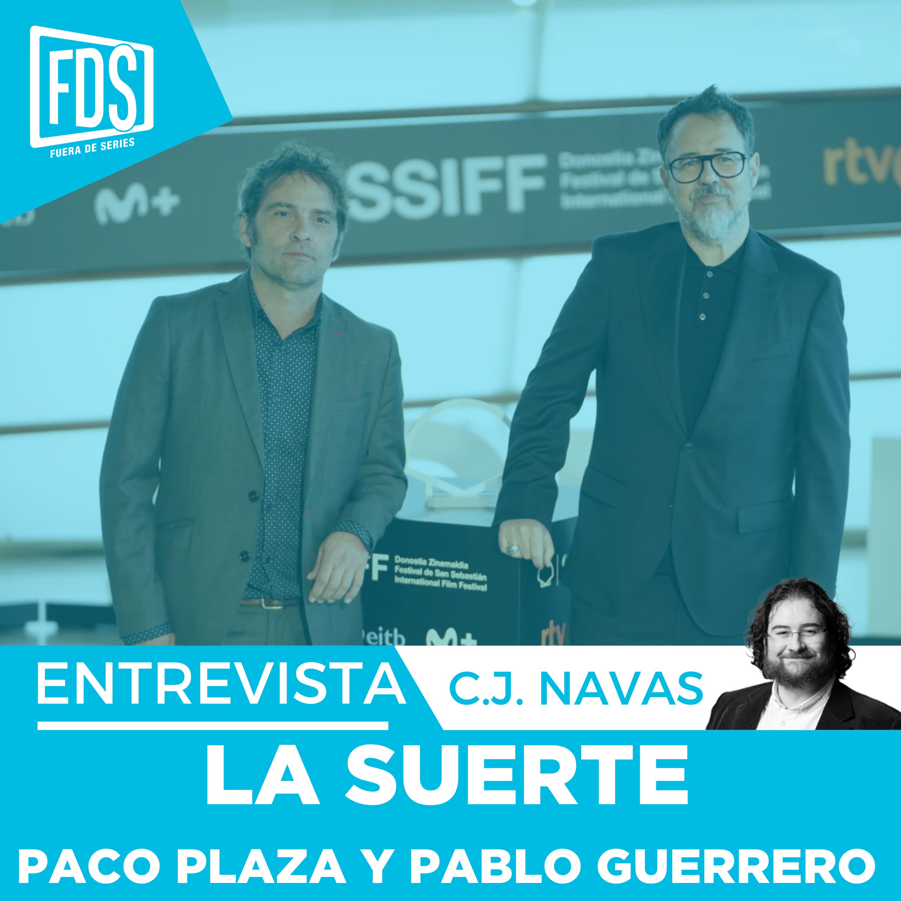 LA SUERTE: Entrevista Paco Plaza y Pablo Guerrero, Co-creadores y directores