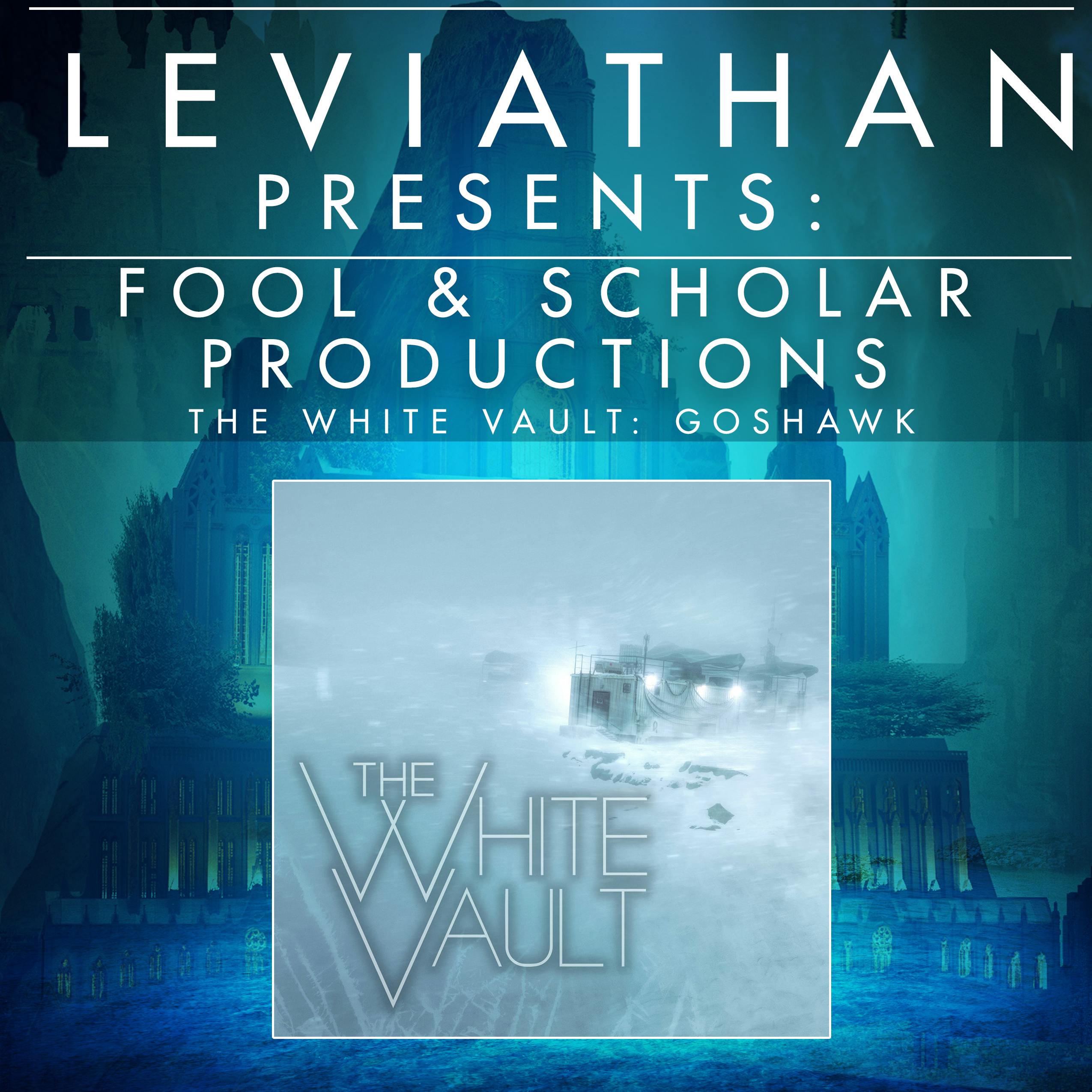 "The Leviathan Chronicles | The Rapscallion Agency" Podcast