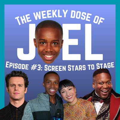 #3 - Screen Stars to Stage: ft. Constance Wu, Jonathan Groff, and Tituss Burgess