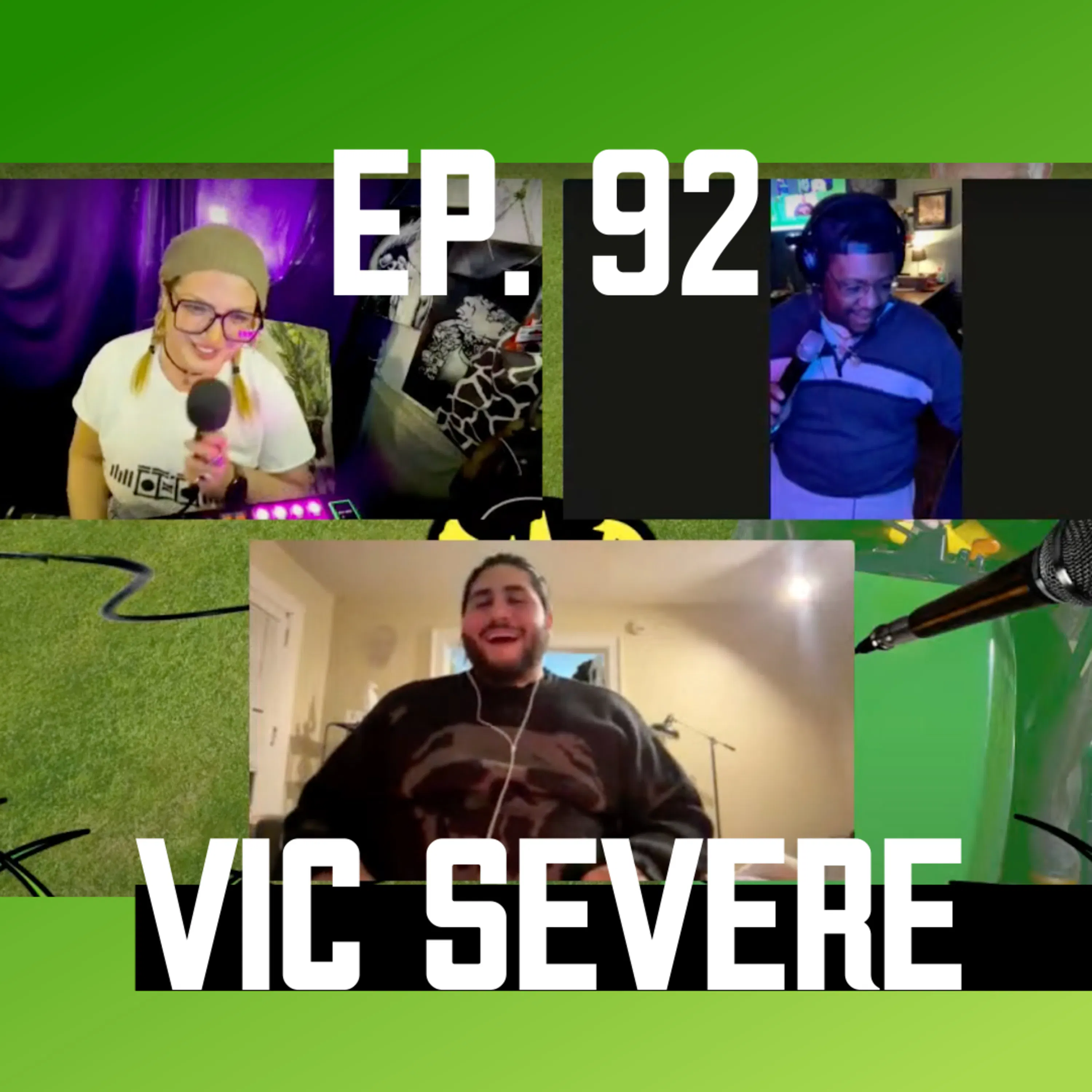 Ep. 92 - Interview with Vic Severe