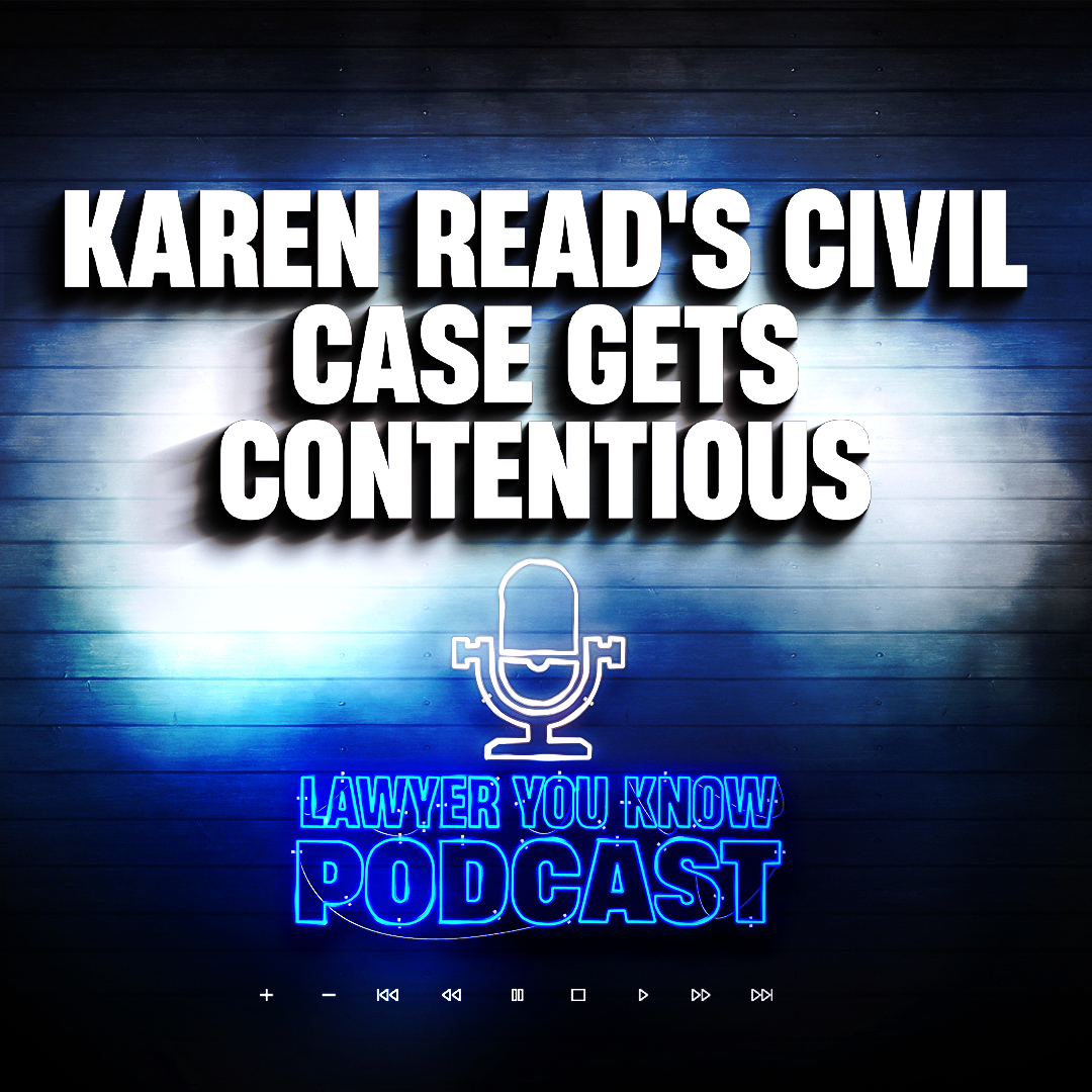 Episode 63. Karen Read's Civil Case Gets Contentious Already!