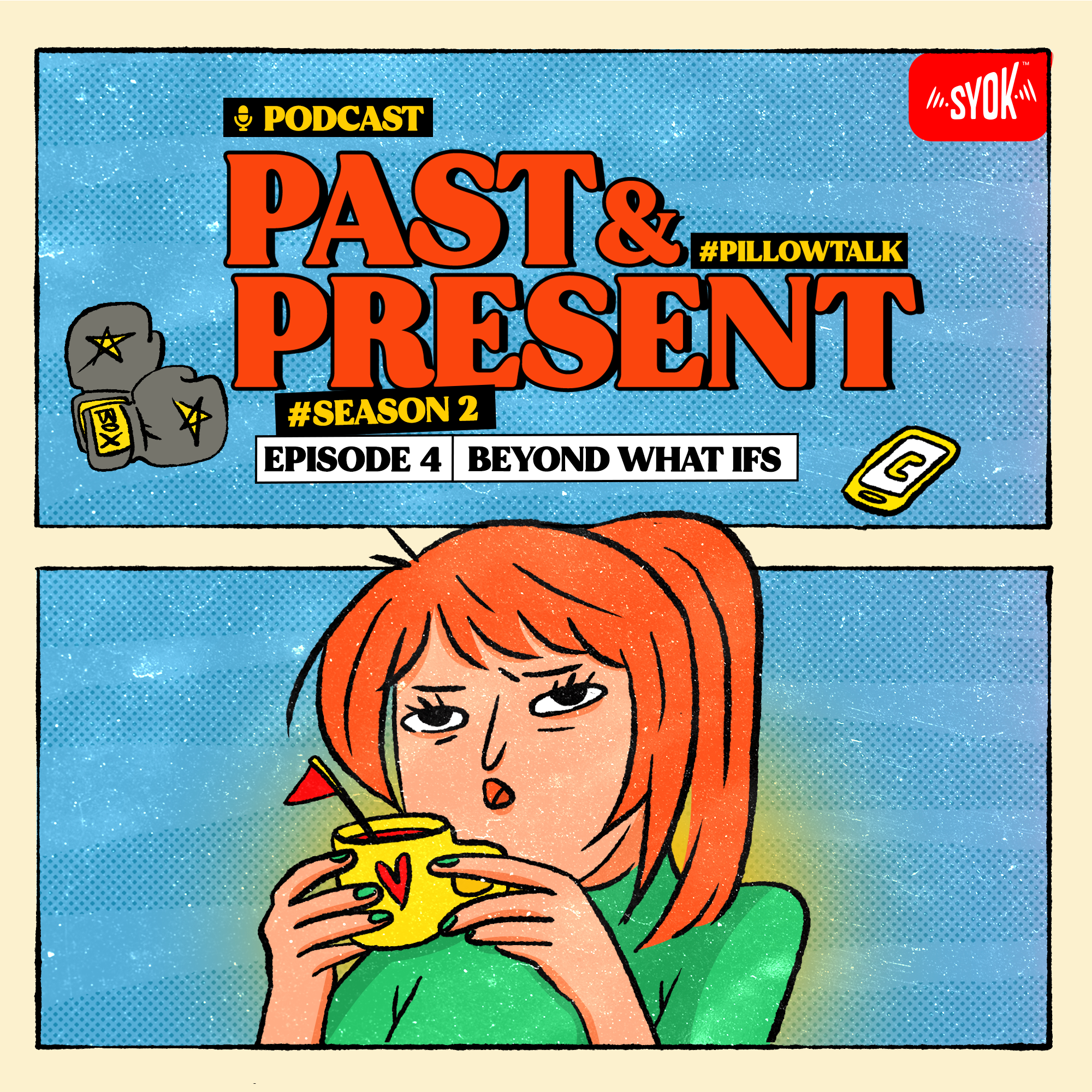 Beyond What Ifs | Past & Present S2E4
