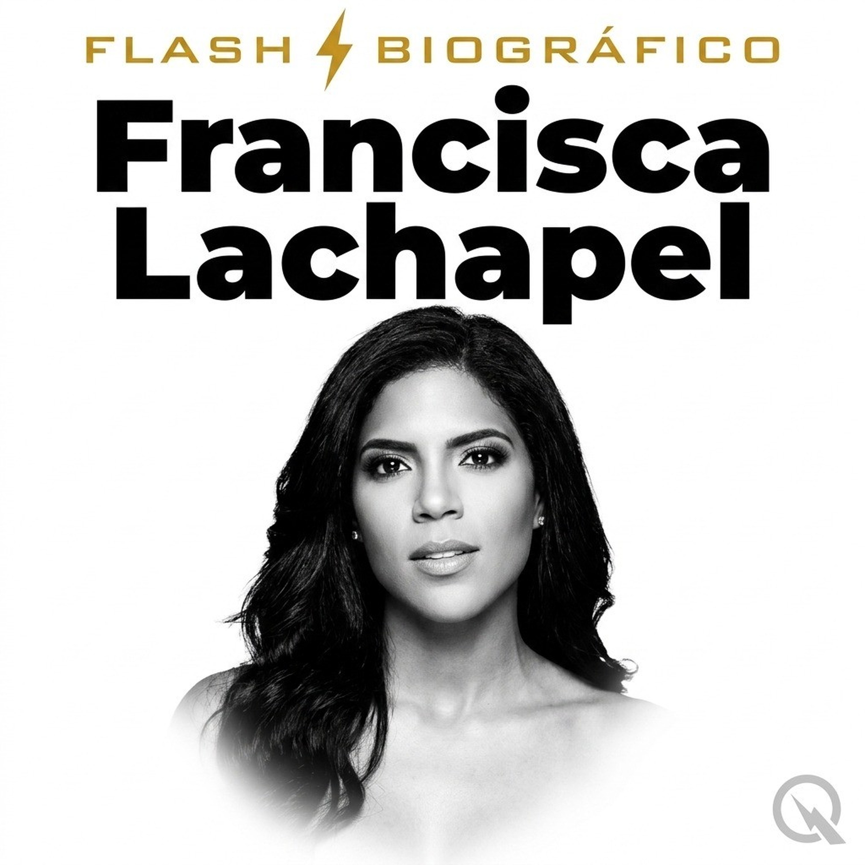 Francisca Lachapel - Flash Biográfico