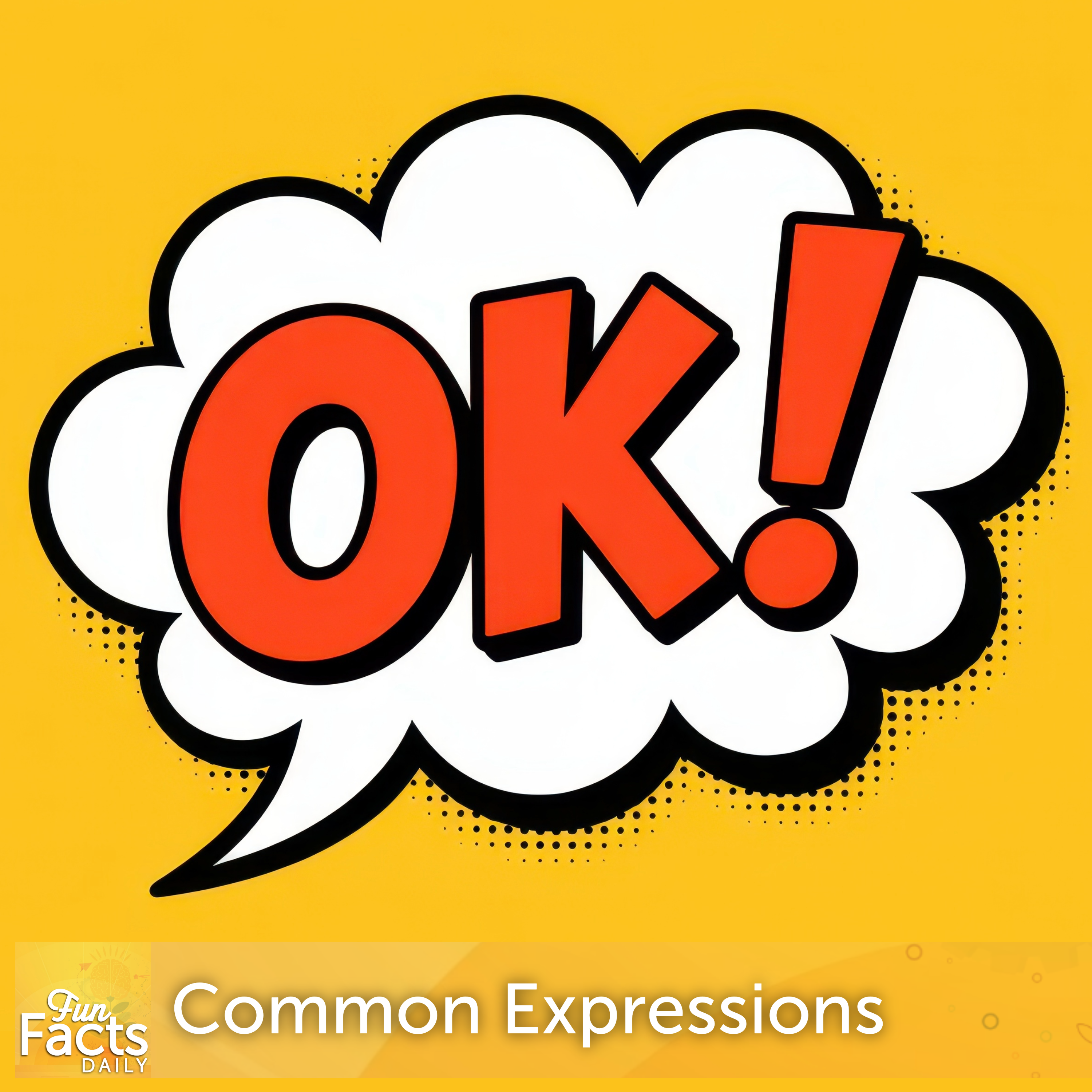 Fun Facts About Common Expressions