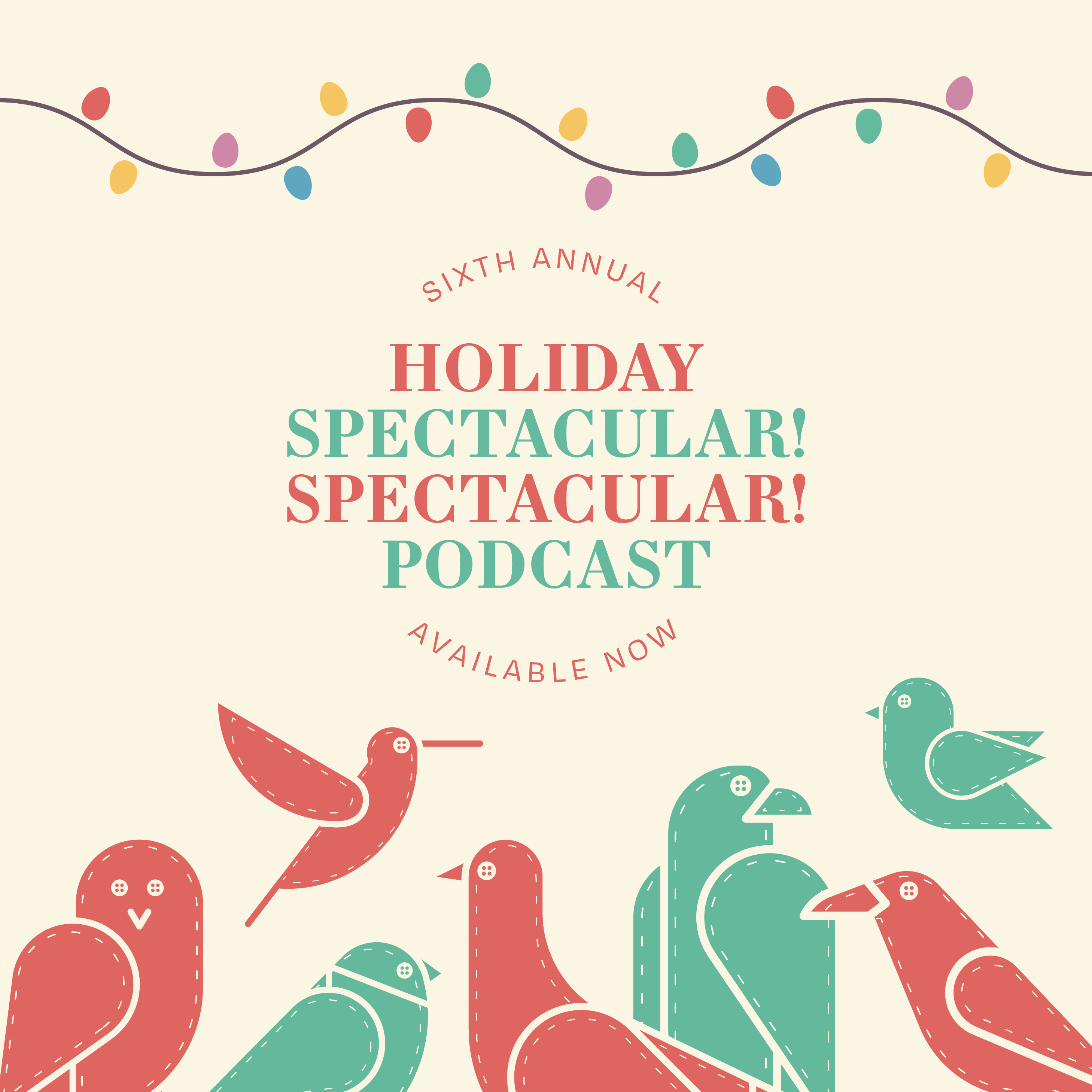 The 6th Annual Holiday Spectacular! Spectacular!