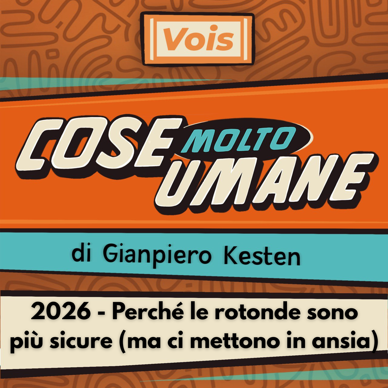 2026 - Perché le rotonde sono più sicure (ma ci mettono in ansia)