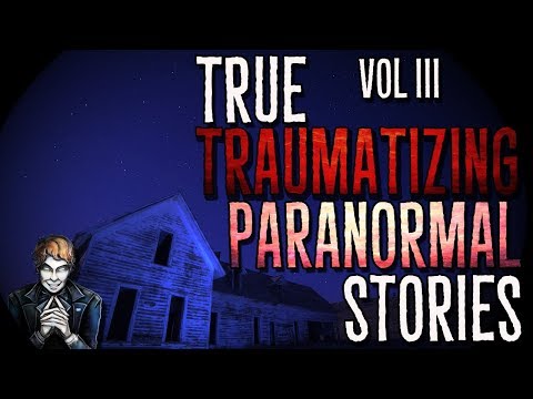 Vol III: True Traumatizing Paranormal & Ghost Scary Stories episode artwork