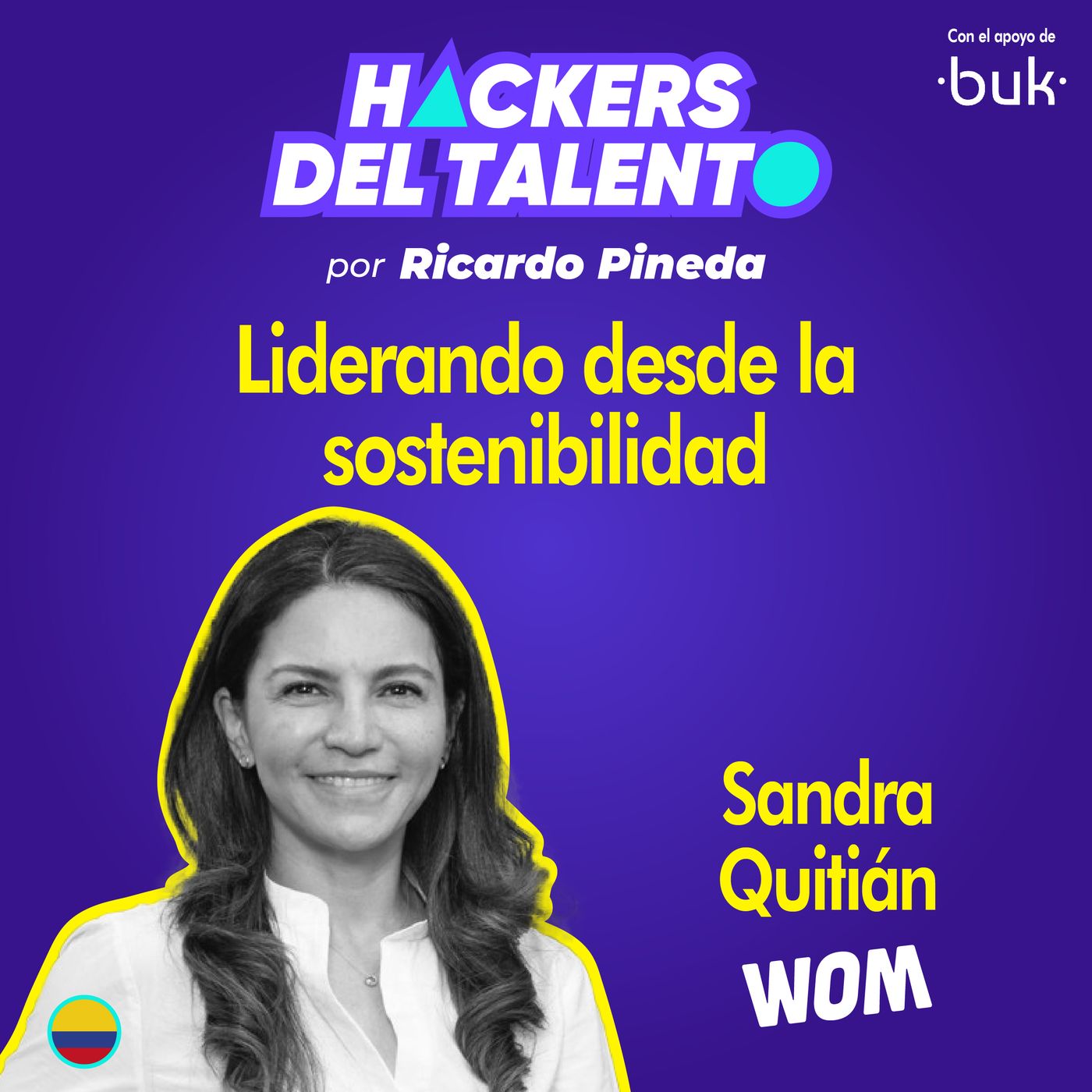 308- Liderando desde la sostenibilidad - Sandra Quitián (Wom) episode artwork