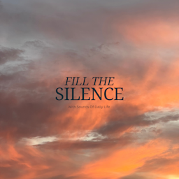 Fill The Silence