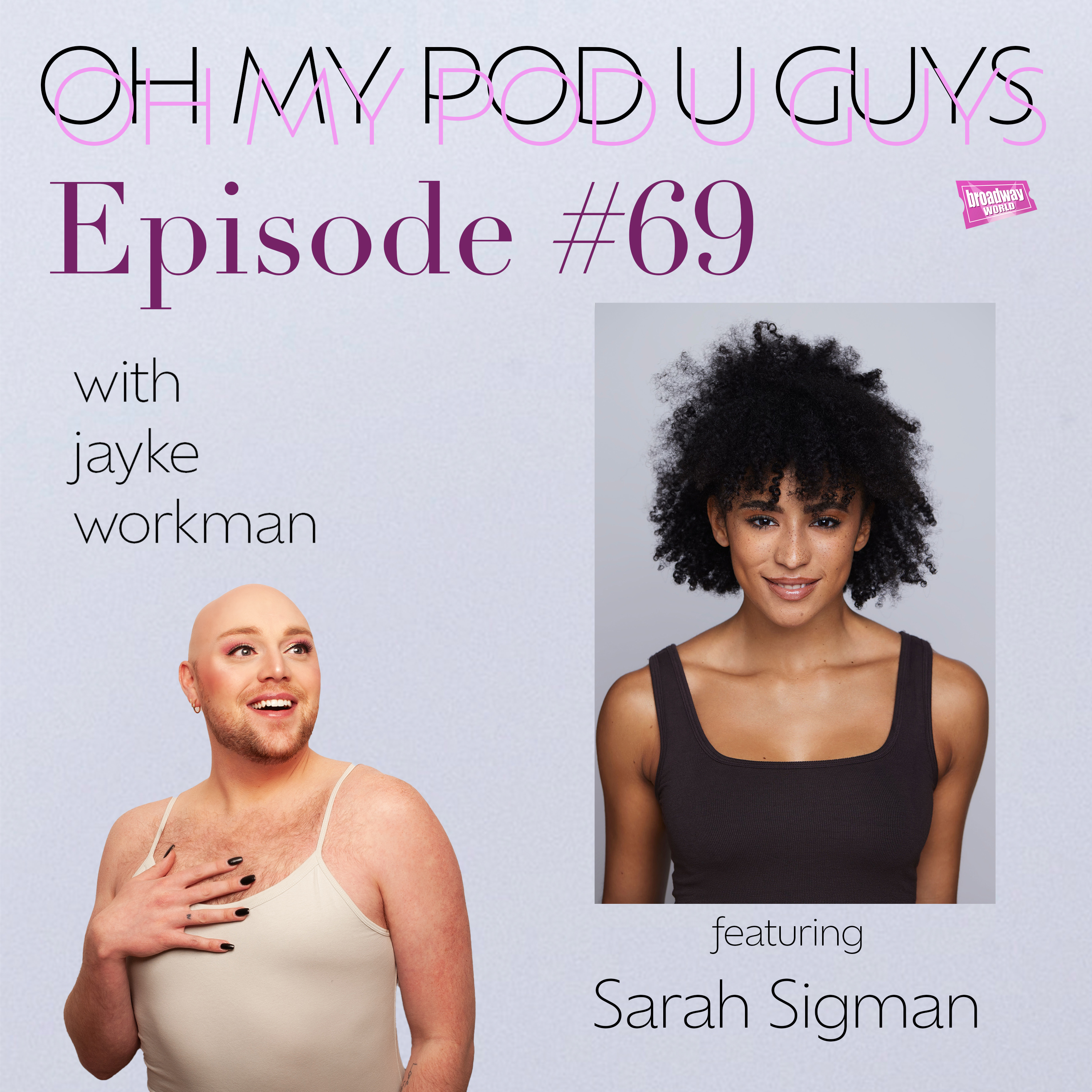 #69 Doing The Hee-Hee Show with Sarah Sigman episode artwork