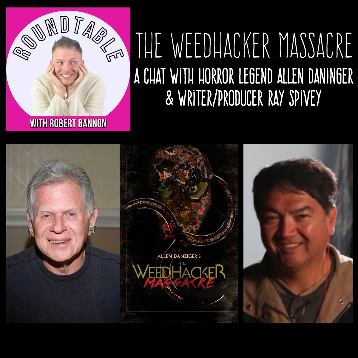 Horror Legend Allen Danziger & Ray Spivey Talk “The WeedHacker Massacre”